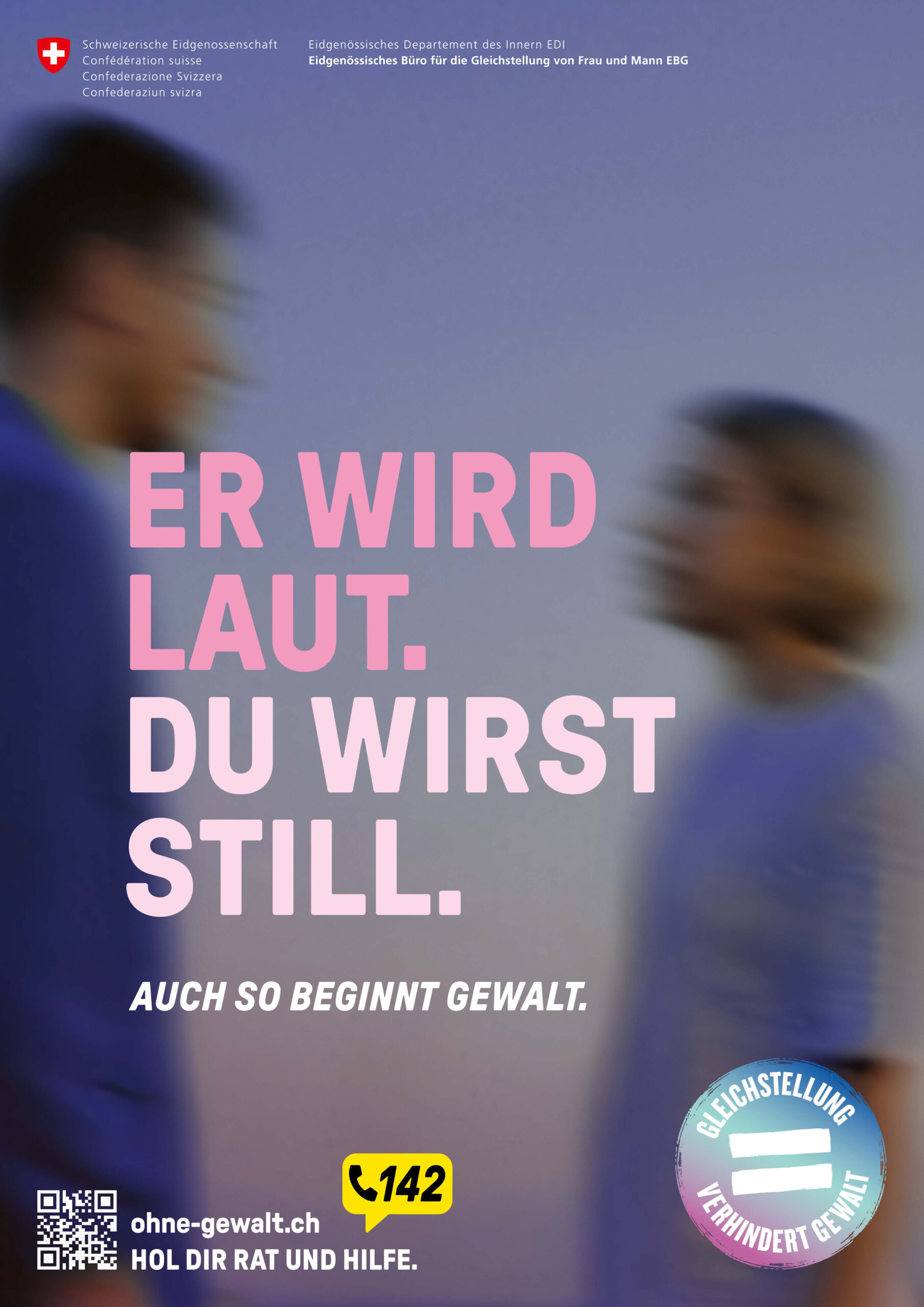 1198.003.26.006_EBG_Praeventionskampagne_A3_Plakat_297X420_RGB_Laut_DE Plakate